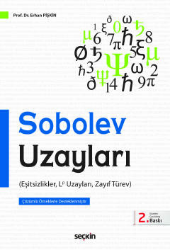 Sobolev Uzayları Eşitsizlikler, Lp Uzayları, Zayıf Türev Sobolev Uzayları Eşitsizlikler, Lp Uzayları, Zayıf Türev