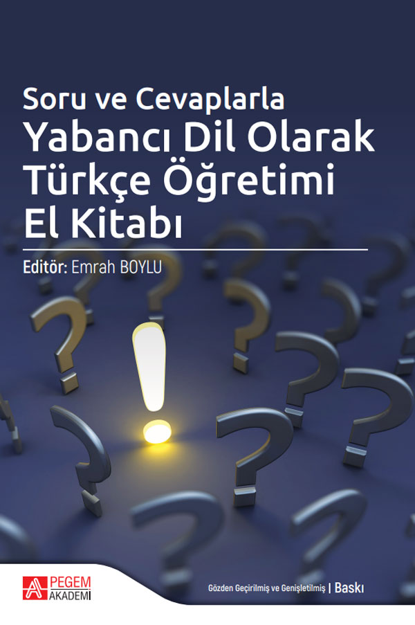 Soru ve Cevaplarla Yabancı Dil Olarak Türkçe Öğretimi El Kitabı