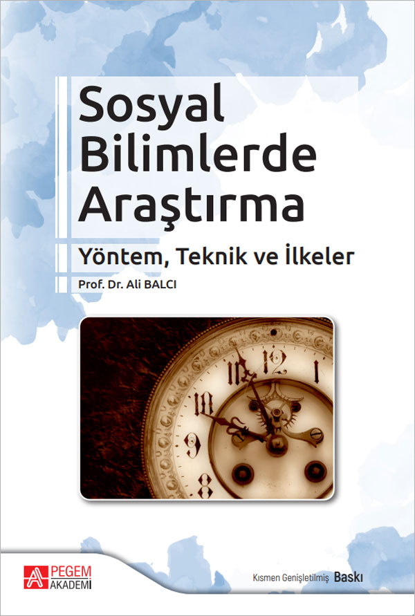 Sosyal Bilimlerde Araştırma Yöntem, Teknik ve İlkeler