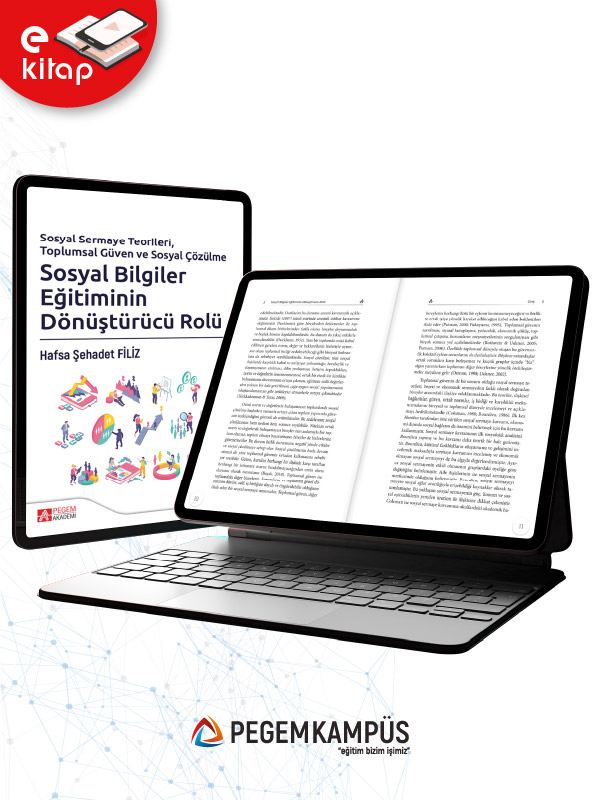 Sosyal Sermaye Teorileri,Toplumsal Güven ve Sosyal Çözülme Sosyal Bilgiler Eğitiminin Dönüştürücü Rolü (e-kitap) Sosyal Sermaye Teorileri,Toplumsal Güven ve Sosyal Çözülme Sosyal Bilgiler Eğitiminin Dönüştürücü Rolü (e-kitap)