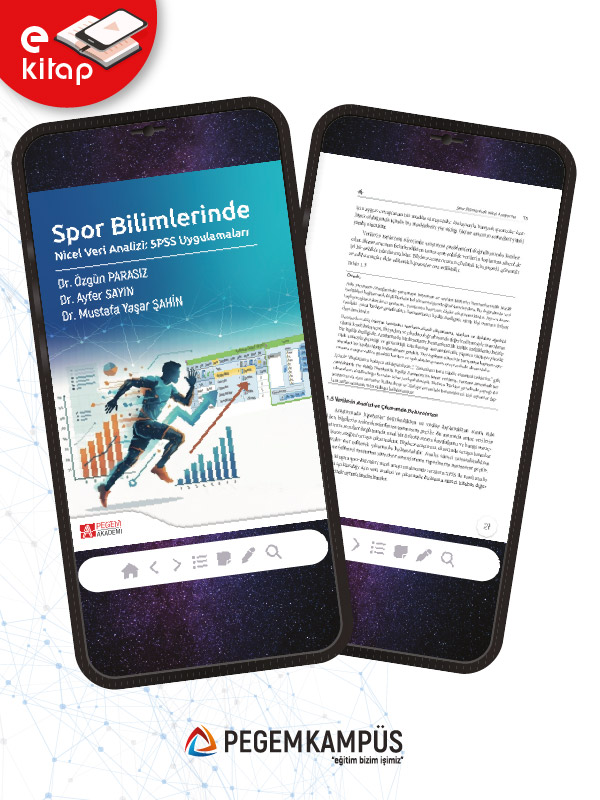 Spor Bilimlerinde Nicel Veri Analizi: SPSS Uygulamaları (e-kitap) Spor Bilimlerinde Nicel Veri Analizi: SPSS Uygulamaları (e-kitap)