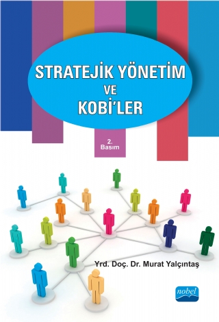 Stratejik Yönetim ve KOBİ’ler Stratejik Yönetim ve KOBİ’ler