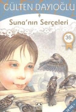 Suna’nın Serçeleri Suna’nın Serçeleri