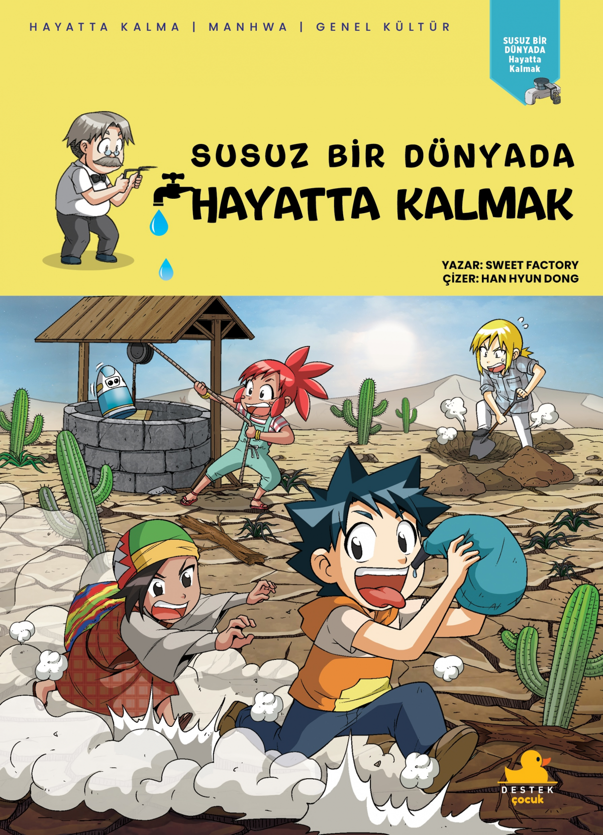 Susuz Bir Dünyada Hayatta Kalmak Susuz Bir Dünyada Hayatta Kalmak
