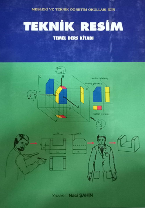 TEKNİK RESİM TEMEL DERS KİTABI TEKNİK RESİM TEMEL DERS KİTABI