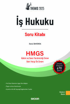 THEMIS –İş Hukuku Soru Kitabı THEMIS –İş Hukuku Soru Kitabı