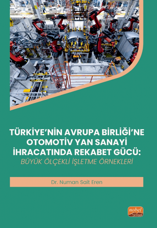 TÜRKİYE’NİN AVRUPA BİRLİĞİ’NE OTOMOTİV YAN SANAYİ İHRACATINDA REKABET GÜCÜ - Büyük Ölçekli İşletme Örnekleri