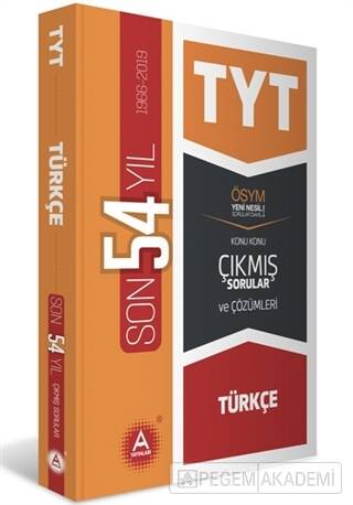 TYT Türkçe Son 54 Yıl Konu Konu Çıkmış Sorular ve Çözümleri