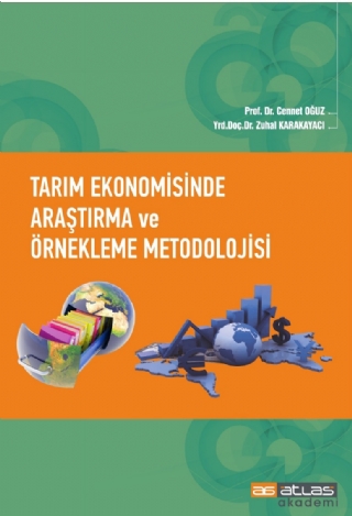 Tarım Ekonomisinde Araştırma ve Örnekleme Metodolojisi Tarım Ekonomisinde Araştırma ve Örnekleme Metodolojisi