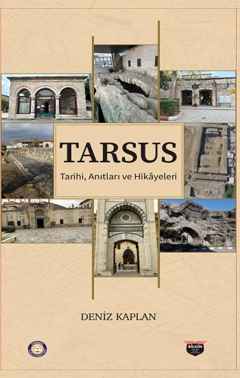 Tarsus Tarihi, Anıtları ve Hikayeleri