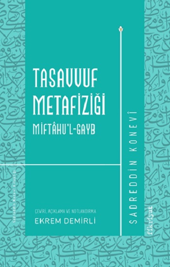 Tasavvuf Metafiziği Miftahu’l-gayb