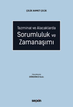 Tazminat ve AlacaklardaSorumluluk ve Zamanaşımı