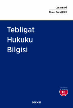 Tebligat Hukuku Bilgisi Tebligat Hukuku Bilgisi