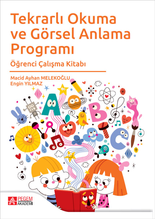 Tekrarlı Okuma ve Görsel Anlama Programı Öğrenci Çalışma Kitabı