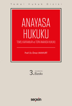Temel Hukuk DizisiAnayasa Hukuku &#40;THD&#41; &#40;Temel Kavramlar ve Türk Anayasa Hukuku&#41;