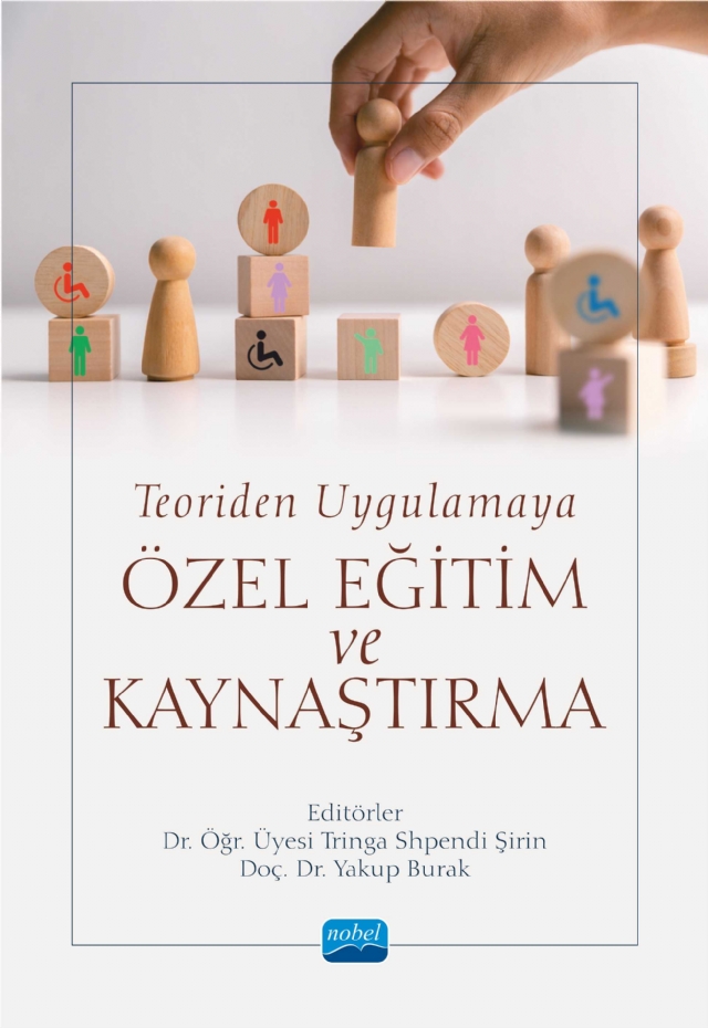 Teoriden Uygulamaya ÖZEL EĞİTİM ve KAYNAŞTIRMA