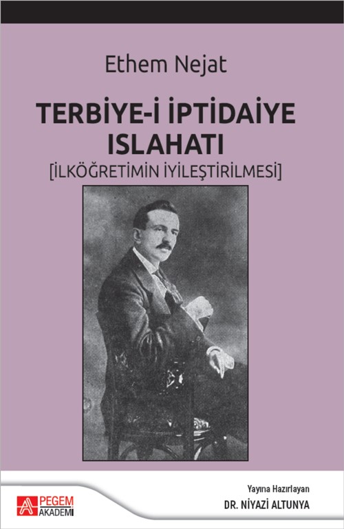 Terbiye-i İptidaiye Islahatı (İlköğretimin İyileştirilmesi) Terbiye-i İptidaiye Islahatı (İlköğretimin İyileştirilmesi)