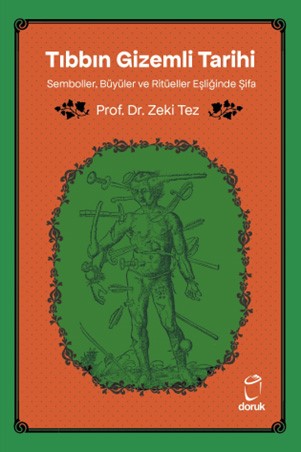 Tıbbın Gizemli Tarihi