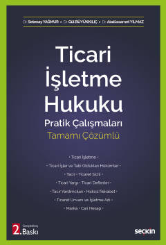Ticari İşletme Hukuku Pratik Çalışmaları