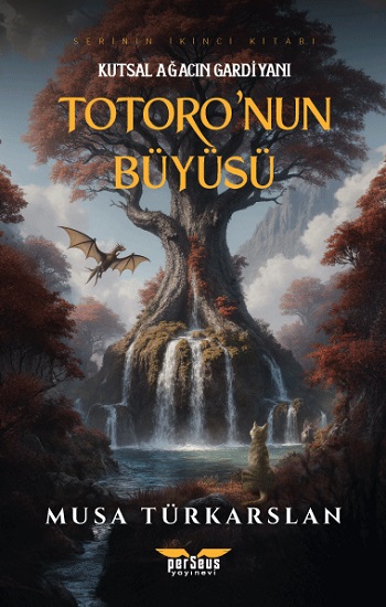 Totoro'nun Büyüsü – 2 - Kutsal Ağacın Gardiyanı
