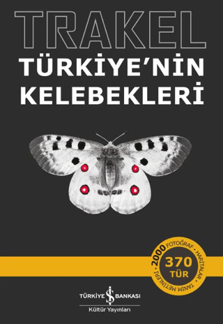 Trakel – Türkiye’nin Kelebekleri Trakel – Türkiye’nin Kelebekleri