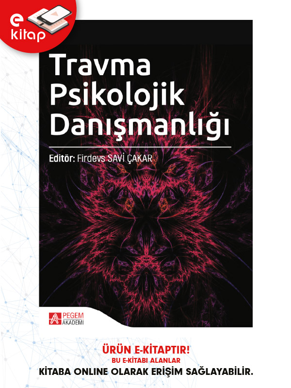 Travma Psikolojik Danışmanlığı (e-kitap) Travma Psikolojik Danışmanlığı (e-kitap)