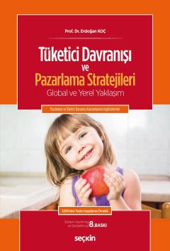Tüketici Davranışı ve Pazarlama Stratejileri Global ve Yerel Yaklaşım
