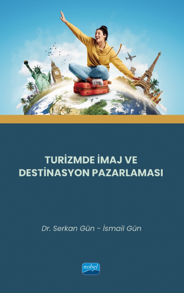 Turizmde İmaj ve Destinasyon Pazarlaması Turizmde İmaj ve Destinasyon Pazarlaması