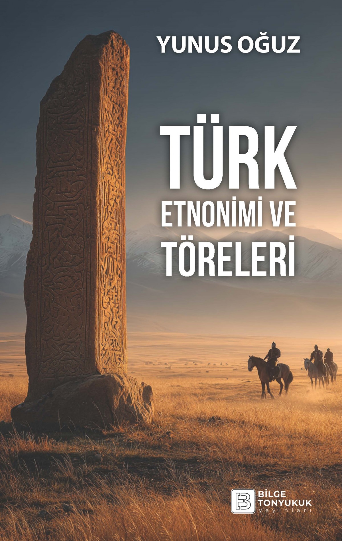 Türk Etnonimi ve Töreleri Türk Etnonimi ve Töreleri