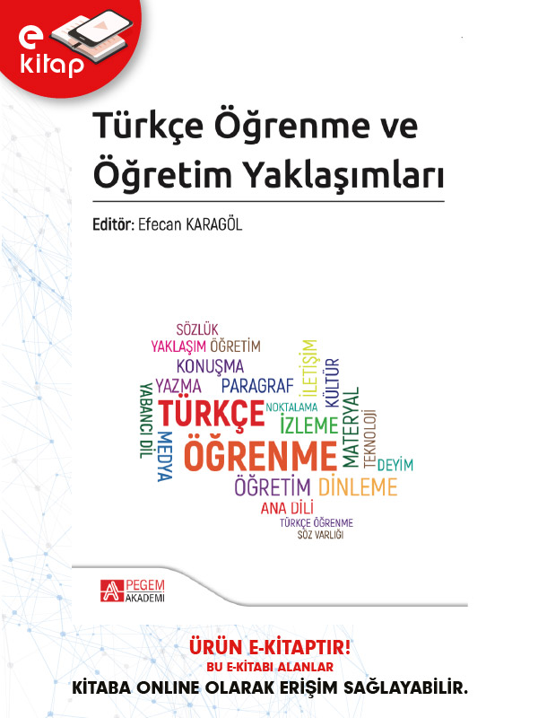 Türkçe Öğrenme ve Öğretim Yaklaşımları (e-kitap) Türkçe Öğrenme ve Öğretim Yaklaşımları (e-kitap)