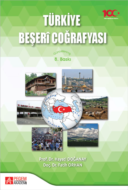 Türkiye Beşeri Coğrafyası Türkiye Beşeri Coğrafyası