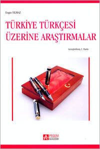 Türkiye Türkçesi Üzerine Araştırmalar Türkiye Türkçesi Üzerine Araştırmalar