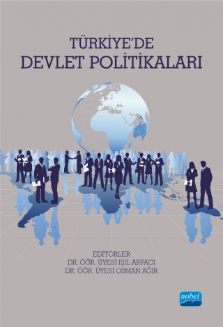 Türkiye’de Devlet Politikaları Türkiye’de Devlet Politikaları