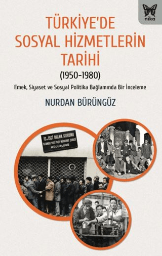 Türkiye’de Sosyal Hizmetlerin Tarihi