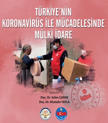 Türkiyenin Koronavirüs İle Mücadelesinde Mülki İdare (Sert Kapak Bez Cilt)
