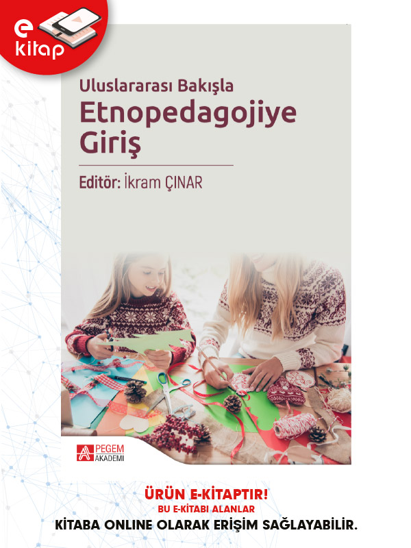 Uluslararası Bakışla Etnopedagojiye Giriş (e-kitap) Uluslararası Bakışla Etnopedagojiye Giriş (e-kitap)