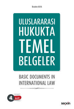 Uluslararası Hukukta Temel Belgeler Basic Documents In International Law Uluslararası Hukukta Temel Belgeler Basic Documents In International Law