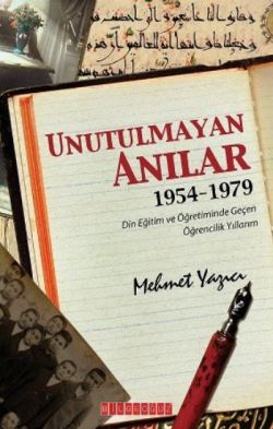 Unutulmayan Anılar (1954 - 1979) Unutulmayan Anılar (1954 - 1979)