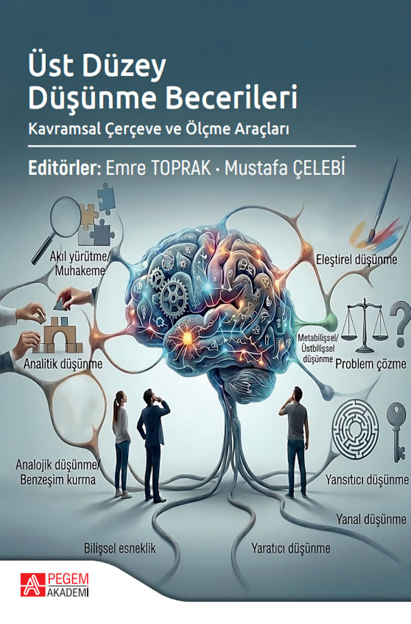 Üst Düzey Düşünme Becerileri Kavramsal Çerçeve ve Ölçme Araçları