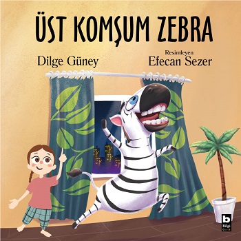 Üst Komşum Zebra Üst Komşum Zebra