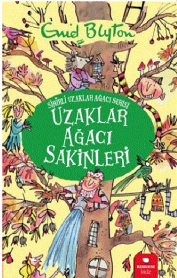 Uzaklar Ağacı Sakinleri - Sihirli Uzaklar Ağacı Serisi Uzaklar Ağacı Sakinleri - Sihirli Uzaklar Ağacı Serisi