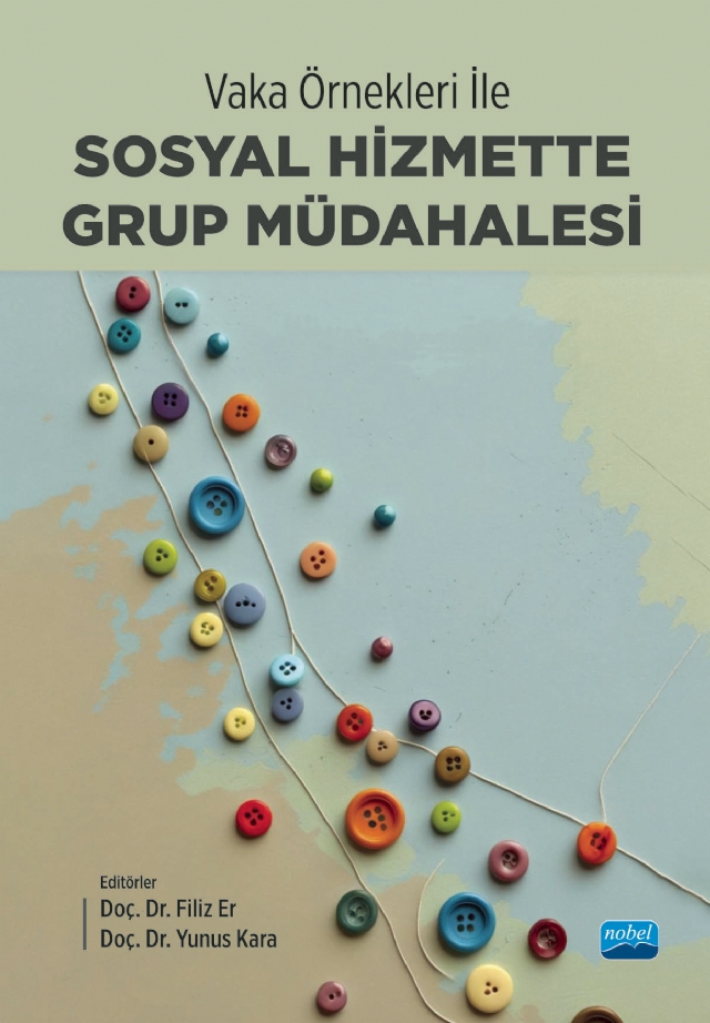 Vaka Örnekleri ile Sosyal Hizmette Grup Müdahalesi
