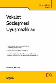 Vekalet Sözleşmesi Uyuşmazlıkları Vekalet Sözleşmesi Uyuşmazlıkları
