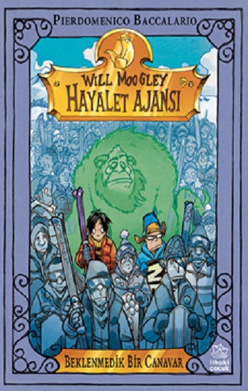 Will Moogley Hayalet Ajansı - 5 Beklenmedik Bir Canavar Will Moogley Hayalet Ajansı - 5 Beklenmedik Bir Canavar