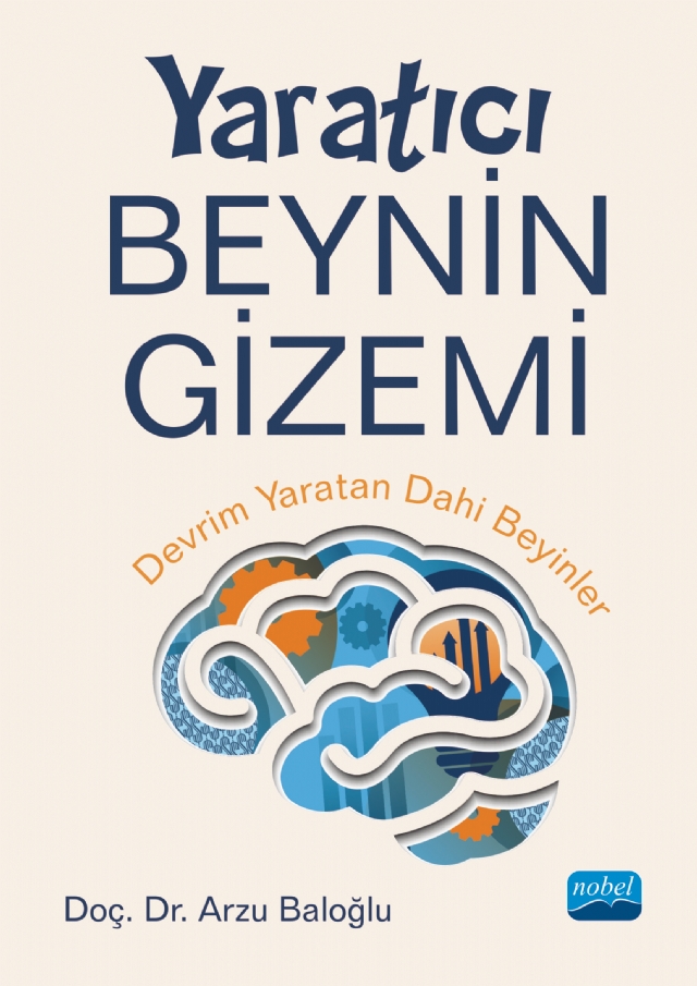 YARATICI BEYNİN GİZEMİ - Devrim Yaratan Dâhi Beyinler