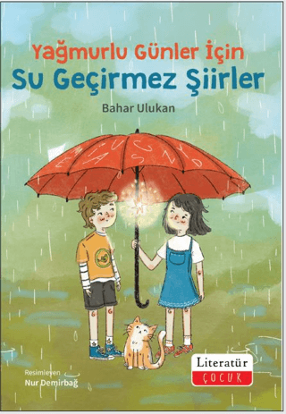 Yağmurlu Günler İçin Su Geçirmez Şiirler Yağmurlu Günler İçin Su Geçirmez Şiirler