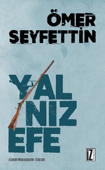 Yalnız Efe Yalnız Efe
