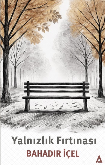 Yalnızlık Fırtınası Yalnızlık Fırtınası