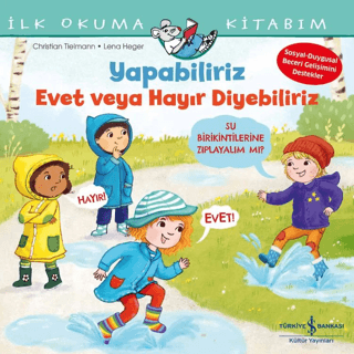 Yapabiliriz Evet veya Hayır Diyebiliriz – İlk Okuma Kitabım Yapabiliriz Evet veya Hayır Diyebiliriz – İlk Okuma Kitabım