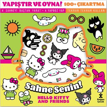 Yapıştır Ve Oyna! Sahne Senin! Hello Kitty&Friends Yapıştır Ve Oyna! Sahne Senin! Hello Kitty&Friends